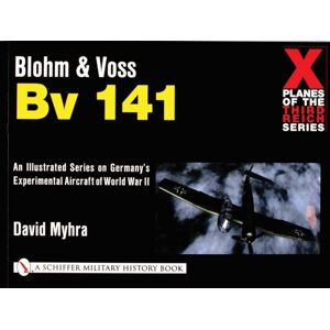 Schiffer Publishing Ltd Blohm & Voss Bv 141 Schiffer Publishing Ltd Blohm & Voss Bv 141