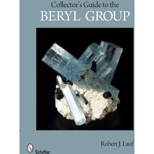 Schiffer Publishing Ltd Collector'S Guide To The Beryl Group Schiffer Publishing Ltd Collector'S Guide To The Beryl Group