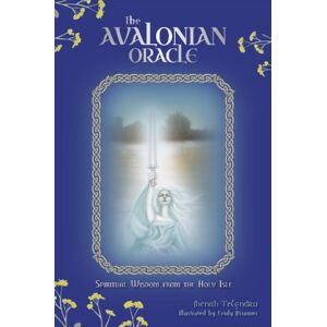 Schiffer Publishing Ltd The Avalonian Oracle : Spiritual Wisdom From The Holy Isle Schiffer Publishing Ltd The Avalonian Oracle : Spiritual Wisdom From The Holy Isle