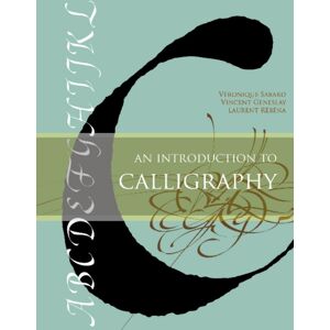 Schiffer Publishing Ltd An Introduction To Calligraphy Schiffer Publishing Ltd An Introduction To Calligraphy