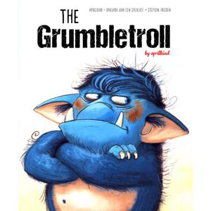 Schiffer Publishing Ltd The Grumbletroll Schiffer Publishing Ltd The Grumbletroll