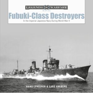 Schiffer Publishing Ltd Fubuki-Class Destroyers : In The Imperial Japanese Navy During World War Ii Schiffer Publishing Ltd Fubuki-Class Destroyers : In The Imperial Japanese Navy During World War Ii