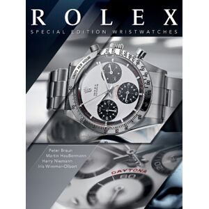 Schiffer Publishing Ltd Rolex : Special-Edition Wristwatches Schiffer Publishing Ltd Rolex : Special-Edition Wristwatches