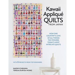 Schiffer Publishing Ltd Kawaii Applique Quilts From Japan : How One Country’s Love Of All Things Tiny Powers Today'S Most Intricate Quilts (With 5 Projects From Top Designers) Schiffer Publishing Ltd Kawaii Applique Quilts From Japan : How One Country’s Love Of All Things Tiny Powers Today'S Most Intricate Quilts (With 5 Projects From Top Designers)