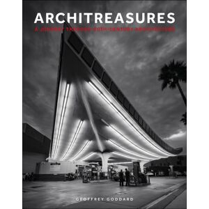 Schiffer Publishing Ltd Architreasures : A Journey Through 20th-Century Architecture Schiffer Publishing Ltd Architreasures : A Journey Through 20th-Century Architecture