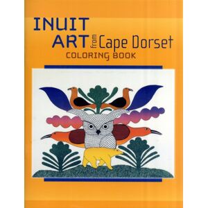 Pomegranate Communications Inc,US Inuit Art From Cape Dorset Coloring Book Pomegranate Communications Inc,US Inuit Art From Cape Dorset Coloring Book