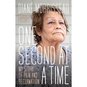 University of British Columbia Press One Second At A Time : My Story Of Pain And Reclamation University of British Columbia Press One Second At A Time : My Story Of Pain And Reclamation
