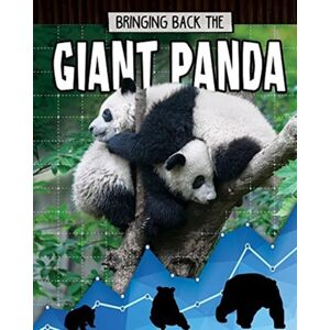 Crabtree Publishing Co,US Giant Panda : Animals Back From The Brink Crabtree Publishing Co,US Giant Panda : Animals Back From The Brink