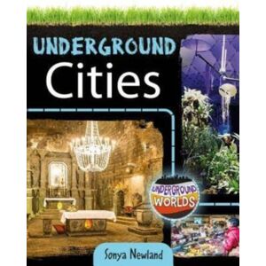 Crabtree Publishing Co,US Underground Cities Crabtree Publishing Co,US Underground Cities