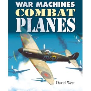 Crabtree Publishing Co,Canada Combat Planes Crabtree Publishing Co,Canada Combat Planes