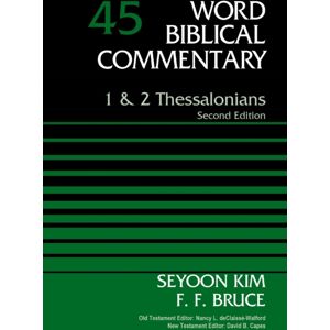 Zondervan 1 And 2 Thessalonians, Volume 45 : Second Edition Zondervan 1 And 2 Thessalonians, Volume 45 : Second Edition