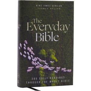 Thomas Nelson Publishers Kjv, The Everyday Bible, Hardcover, Red Letter, Comfort Print : 365 Daily Readings Through The Whole Bible Thomas Nelson Publishers Kjv, The Everyday Bible, Hardcover, Red Letter, Comfort Print : 365 Daily Readings Through The Whole Bible