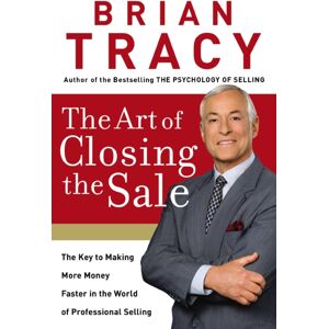 HarperCollins Focus The Art Of Closing The Sale : The Key To Making More Money Faster In The World Of Professional HarperCollins Focus The Art Of Closing The Sale : The Key To Making More Money Faster In The World Of Professional