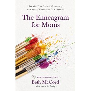 Thomas Nelson Publishers The Enneagram For Moms : See The True Colors Of Yourself And Your Children As God Intends Thomas Nelson Publishers The Enneagram For Moms : See The True Colors Of Yourself And Your Children As God Intends