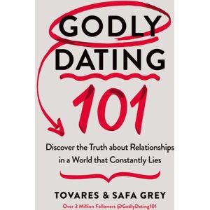 Thomas Nelson Publishers Godly Dating 101 : Discover The Truth About Relationships In A World That Constantly Lies Thomas Nelson Publishers Godly Dating 101 : Discover The Truth About Relationships In A World That Constantly Lies