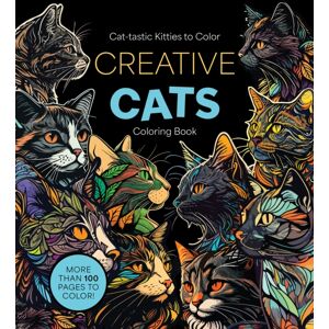 Quarto Publishing Group USA Inc Creative Cats Coloring Book : Cat-Tastic Kitties To Color - More Than 100 Pages To Color! Quarto Publishing Group USA Inc Creative Cats Coloring Book : Cat-Tastic Kitties To Color - More Than 100 Pages To Color!