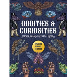 Quarto Publishing Group USA Inc Oddities & Curiosities Sticker, Color & Activity Book : Over 200 Stickers Quarto Publishing Group USA Inc Oddities & Curiosities Sticker, Color & Activity Book : Over 200 Stickers