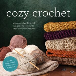 Quarto Publishing Group USA Inc Cozy Crochet Kit : Master Crochet Skills And Fun Projects Easily With Step-By-Step Instructions - Includes: Instruction Book, Bulky Yarn, Crochet Hook Quarto Publishing Group USA Inc Cozy Crochet Kit : Master Crochet Skills And Fun Projects Easily With Step-By-Step Instructions - Includes: Instruction Book, Bulky Yarn, Crochet Hook