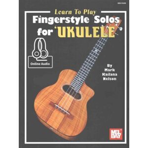 Mel Bay Publications,U.S. Learn To Play Fingerstyle Solos For Ukulele Book : With Online Audio Mel Bay Publications,U.S. Learn To Play Fingerstyle Solos For Ukulele Book : With Online Audio