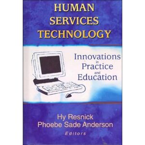 Taylor & Francis Inc Human Services Technology : s In Practice And Education Taylor & Francis Inc Human Services Technology : s In Practice And Education