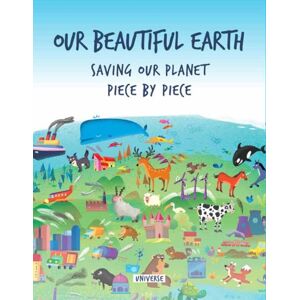 Rizzoli International Publications Our Beautiful Earth Rizzoli International Publications Our Beautiful Earth