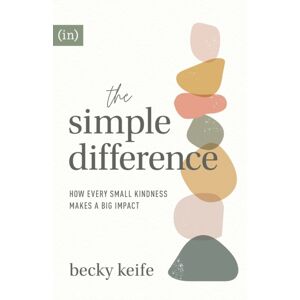 Baker Publishing Group The Simple Difference – How Every Small Kindness Makes A Big Impact Baker Publishing Group The Simple Difference – How Every Small Kindness Makes A Big Impact