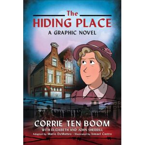 Baker Publishing Group The Hiding Place : A Graphic Novel Baker Publishing Group The Hiding Place : A Graphic Novel
