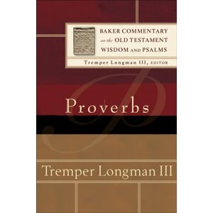 Baker Publishing Group Proverbs Baker Publishing Group Proverbs