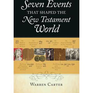 Baker Publishing Group Seven Events That Shaped The Testament World Baker Publishing Group Seven Events That Shaped The Testament World