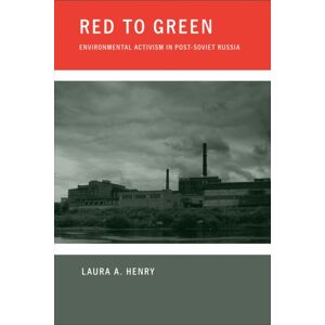 Cornell University Press Red To Green : Environmental Activism In Post-Soviet Russia Cornell University Press Red To Green : Environmental Activism In Post-Soviet Russia