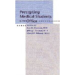 Johns Hopkins University Press Precepting Medical Students In The Office Johns Hopkins University Press Precepting Medical Students In The Office