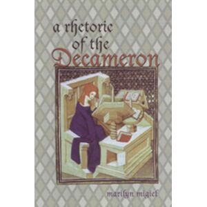 University of Toronto Press A Rhetoric Of The Decameron University of Toronto Press A Rhetoric Of The Decameron