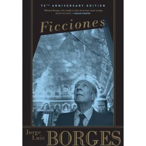 Grove Press / Atlantic Monthly Press Ficciones Grove Press / Atlantic Monthly Press Ficciones