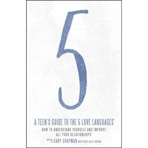 Moody Publishers Teen'S Guide To The 5 Love Languages Moody Publishers Teen'S Guide To The 5 Love Languages