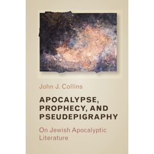 William B Eerdmans Publishing Co Apocalypse, Prophecy, And Pseudepigraphy : On Jewish Apocalyptic Literature William B Eerdmans Publishing Co Apocalypse, Prophecy, And Pseudepigraphy : On Jewish Apocalyptic Literature