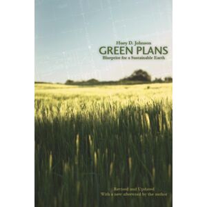 University of Nebraska Press Green Plans : Blueprint For A Sustainable Earth University of Nebraska Press Green Plans : Blueprint For A Sustainable Earth