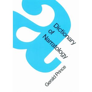 University of Nebraska Press A Dictionary Of Narratology University of Nebraska Press A Dictionary Of Narratology