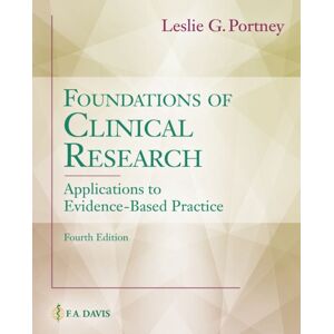 F.A. Davis Company Foundations Of Clinical Research : Applications To Evidence-Based Practice F.A. Davis Company Foundations Of Clinical Research : Applications To Evidence-Based Practice