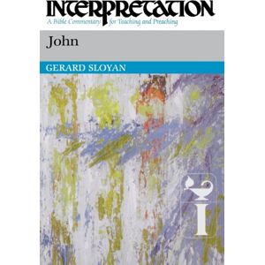 Westminster/John Knox Press,U.S. John : Interpretation Westminster/John Knox Press,U.S. John : Interpretation