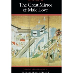 Stanford University Press The Great Mirror Of Male Love Stanford University Press The Great Mirror Of Male Love