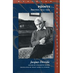 Stanford University Press Points... : Interviews, 1974-1994 Stanford University Press Points... : Interviews, 1974-1994