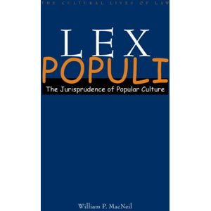 Stanford University Press Lex Populi : The Jurisprudence Of Popular Culture Stanford University Press Lex Populi : The Jurisprudence Of Popular Culture