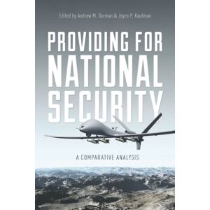 Stanford University Press Providing For National Security : A Comparative Analysis Stanford University Press Providing For National Security : A Comparative Analysis