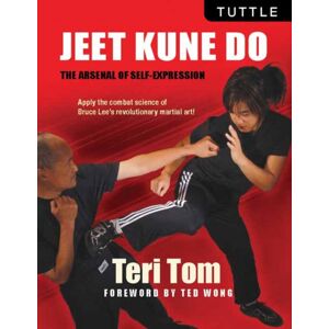 Tuttle Publishing Jeet Kune Do : The Arsenal Of Self-Expression Tuttle Publishing Jeet Kune Do : The Arsenal Of Self-Expression