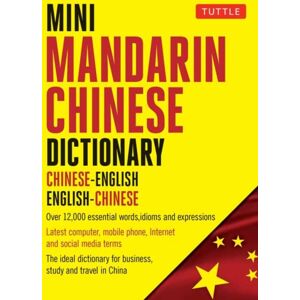 Tuttle Publishing Mini Chinese Dictionary : Chinese-English English-Chinese Tuttle Publishing Mini Chinese Dictionary : Chinese-English English-Chinese