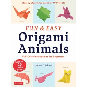 Tuttle Publishing Fun & Easy Origami Animals : Full-Color Instructions For Beginners (Includes 20 Sheets Of 6" Origami Paper) Tuttle Publishing Fun & Easy Origami Animals : Full-Color Instructions For Beginners (Includes 20 Sheets Of 6" Origami Paper)