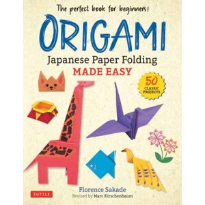 Tuttle Publishing Origami: Japanese Paper Folding Made Easy : The Perfect Book For Beginners! (50 Classic Projects) Tuttle Publishing Origami: Japanese Paper Folding Made Easy : The Perfect Book For Beginners! (50 Classic Projects)