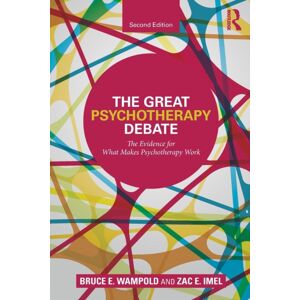 Taylor & Francis Inc The Great Psychotherapy Debate : The Evidence For What Makes Psychotherapy Work Taylor & Francis Inc The Great Psychotherapy Debate : The Evidence For What Makes Psychotherapy Work