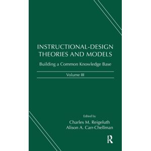 Taylor & Francis Inc Instructional-Design Theories And Models, Volume Iii : Building A Common Knowledge Base Taylor & Francis Inc Instructional-Design Theories And Models, Volume Iii : Building A Common Knowledge Base