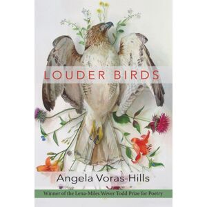Louisiana State University Press Louder Birds Louisiana State University Press Louder Birds